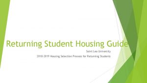 Returning Student Housing Guide Saint Leo University 2018