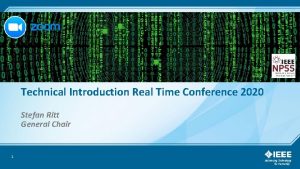Technical Introduction Real Time Conference 2020 Stefan Ritt