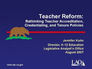 Teacher Reform Rethinking Teacher Accreditation Credentialing and Tenure