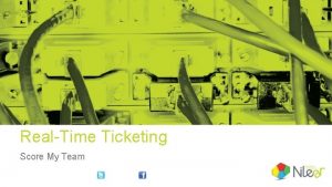 RealTime Ticketing Score My Team RealTime Ticketing is