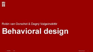 Robin van Oorschot Dagn Valgeirsdttir Behavioral design 27