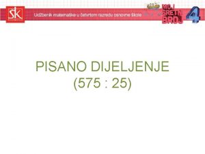 PISANO DIJELJENJE 575 25 PISANO DIJELJENJE 575 25