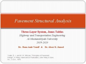 Pavement Structural Analysis ThreeLayer System Jones Tables Highway