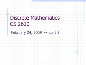 Discrete Mathematics CS 2610 February 24 2009 part
