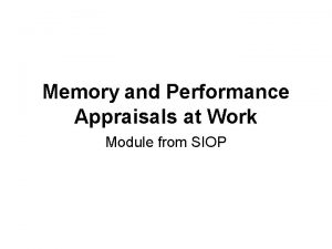 Memory and Performance Appraisals at Work Module from