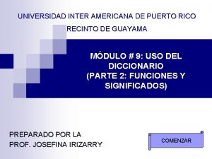 UNIVERSIDAD INTER AMERICANA DE PUERTO RICO RECINTO DE