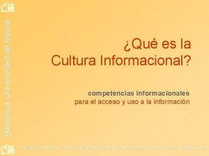 Biblioteca Universidad de Sevilla Qu es la Cultura