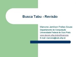 Busca Tabu Reviso Marcone Jamilson Freitas Souza Departamento