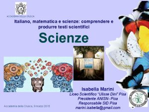 ACCADEMIA DELLA CRUSCA Italiano matematica e scienze comprendere