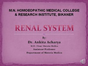 M N HOMOEOPATHIC MEDICAL COLLEGE RESEARCH INSTITUTE BIKANER