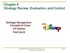 Chapter 9 Strategy Review Evaluation and Control Strategic