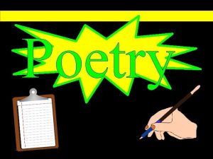 Poetry Lesson Objectives Lesson 1 Introduction to Poetry