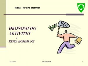 Rissa for dine drmmer KONOMI OG AKTIVITET i