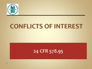 CONFLICTS OF INTEREST 24 CFR 578 95 1