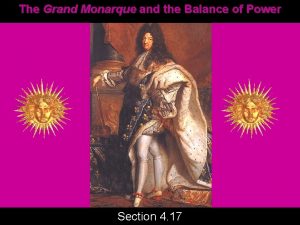 The Grand Monarque and the Balance of Power