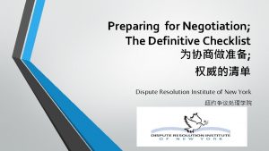 Preparing for Negotiation The Definitive Checklist Dispute Resolution