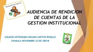 AUDIENCIA DE RENDICION DE CUENTAS DE LA GESTION