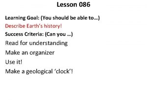 Lesson 086 Learning Goal You should be able