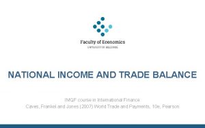 NATIONAL INCOME AND TRADE BALANCE IMQF course in