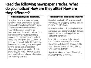 Read the following newspaper articles What do you