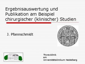 Ergebnisauswertung und Publikation am Beispiel chirurgischer klinischer Studien