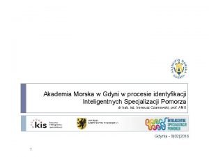 Akademia Morska w Gdyni w procesie identyfikacji Inteligentnych