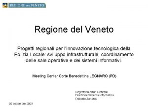 Regione del Veneto Progetti regionali per linnovazione tecnologica