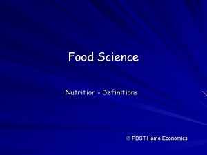 Food Science Nutrition Definitions PDST Home Economics Definitions