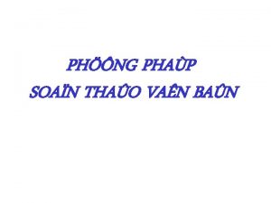 PHNG PHAP SOAN THAO VAN BAN I NHNG