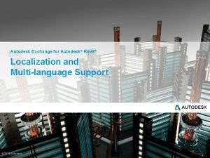 Autodesk Exchange for Autodesk Revit Localization and Multilanguage
