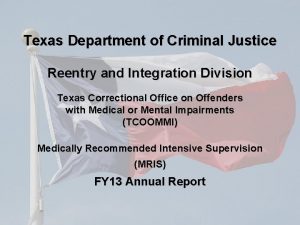 Texas Department of Criminal Justice Reentry and Integration