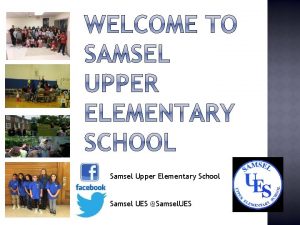 Samsel Upper Elementary School Samsel UES Samsel UES