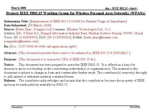 March 2008 doc IEEE 802 15 doc Project