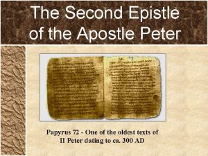 The Second Epistle of the Apostle Peter Papyrus