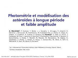 Photomtrie et modlisation des astrodes longue priode et