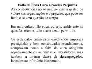 Falta de tica Gera Grandes Prejuzos As conseqncias