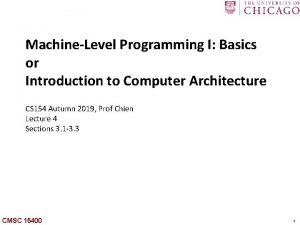 MachineLevel Programming I Basics or Introduction to Computer