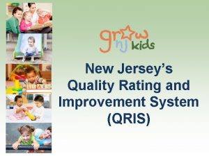 New Jerseys Quality Rating and Improvement System QRIS