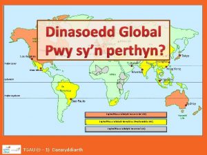 Gogledd America Dinasoedd Global Pwy syn perthyn Llundain