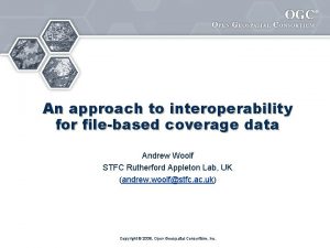 An approach to interoperability for filebased coverage data