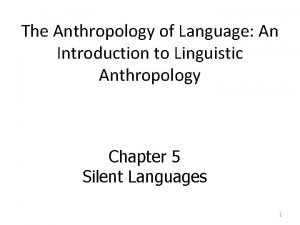 The Anthropology of Language An Introduction to Linguistic