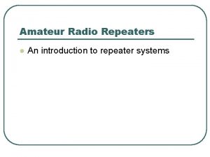 Amateur Radio Repeaters l An introduction to repeater