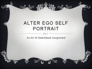 Alter ego self portrait