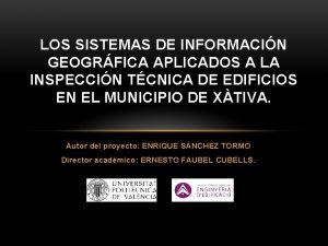 LOS SISTEMAS DE INFORMACIN GEOGRFICA APLICADOS A LA