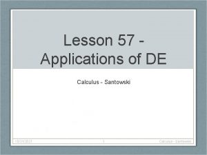 Lesson 57 Applications of DE Calculus Santowski 10312021