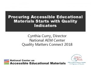 Procuring Accessible Educational Materials Starts with Quality Indicators