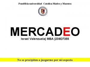 Pontificia universidad Catolica Madre y Maestra MERCADEO Israel