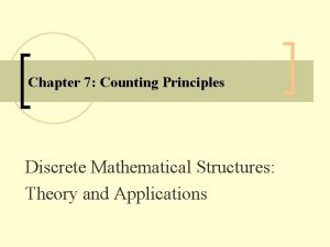 Chapter 7 Counting Principles Discrete Mathematical Structures Theory