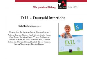 D U Deutsch Unterricht Schlerbuch BN 11075 Herausgeber