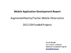 Mobile Application Development Report Augmented RealityTwitter Mobile Observation